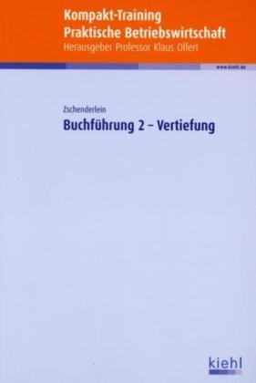 Beispielbild fr Kompakt-Training Buchfhrung 2 - Vertiefung zum Verkauf von Versandantiquariat Felix Mcke