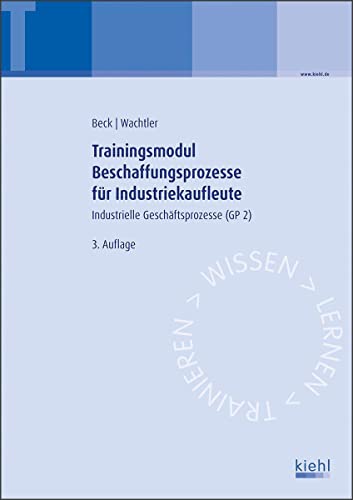 Stock image for Trainingsmodul Beschaffungsprozesse fr Industriekaufleute for sale by GreatBookPrices