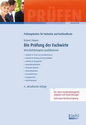 Stock image for Die Prfung der Fachwirte: Wirtschaftsbezogene Qualifikationen for sale by medimops