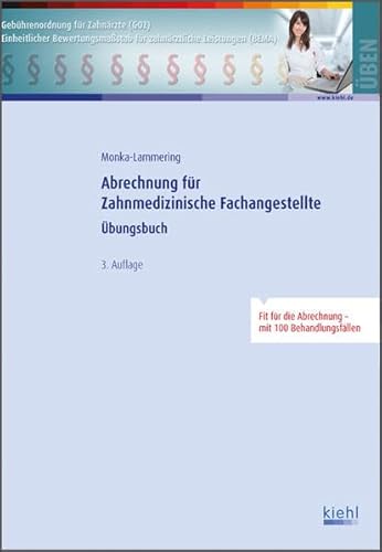 Abrechnung für Zahnmedizinische Fachangestellte: Übungsbuch - Sabine Monka-Lammering