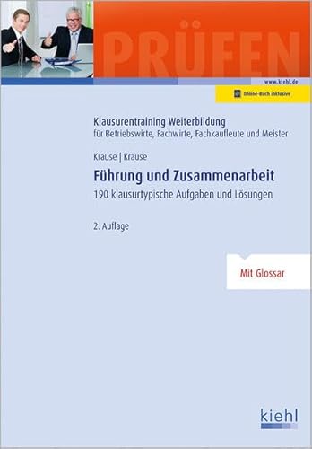 Stock image for Fhrung und Zusammenarbeit: 190 klausurtypische Aufgaben und Lsungen for sale by medimops