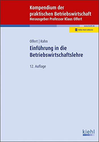 Beispielbild fr Einfhrung in die Betriebswirtschaftslehre (Kompendium der praktischen Betriebswirtschaft) zum Verkauf von medimops