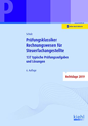 Imagen de archivo de Prfungsklassiker Rechnungswesen fr Steuerfachangestellte: 137 typische Prfungsaufgaben und Lsungen a la venta por medimops