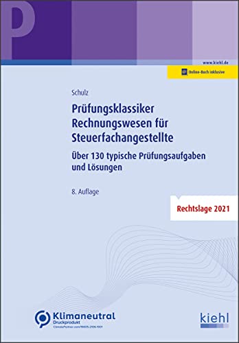 Imagen de archivo de Prfungsklassiker Rechnungswesen fr Steuerfachangestellte: ber 130 typische Prfungsaufgaben und Lsungen a la venta por medimops