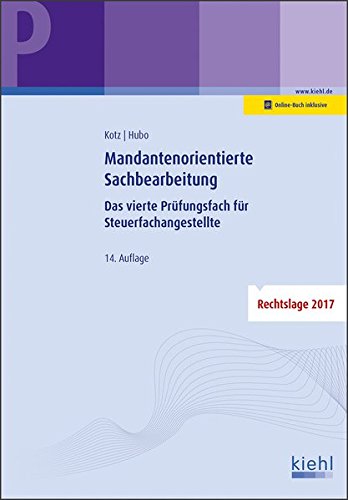 9783470653648: Mandantenorientierte Sachbearbeitung: Das vierte Prfungsfach fr Steuerfachangestellte.