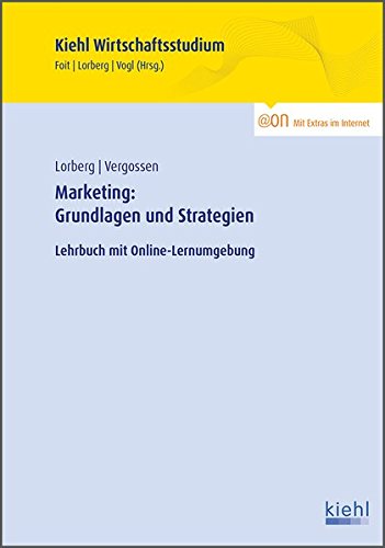 Beispielbild fr Marketing: Grundlagen und Strategien: Lehrbuch mit Online-Lernumgebung zum Verkauf von medimops