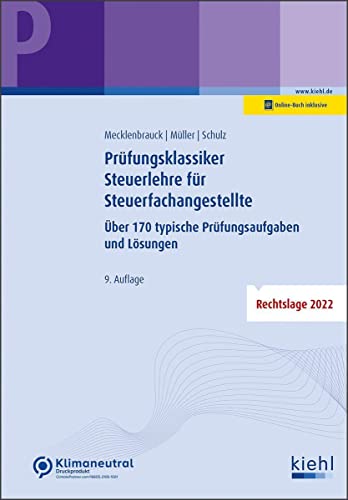 Beispielbild fr Prfungsklassiker Steuerlehre fr Steuerfachangestellte: ber 170 typische Prfungsaufgaben und Lsungen zum Verkauf von medimops