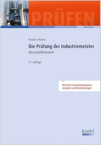 Stock image for Die Prfung der Industriemeister: Basisqualifikationen. for sale by medimops