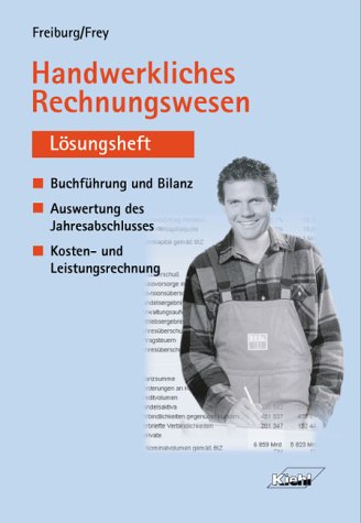 Imagen de archivo de Handwerkliches Rechnungswesen, Lsungsheft a la venta por medimops