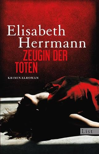 Zeugin der Toten: Kriminalroman - Herrmann, Elisabeth