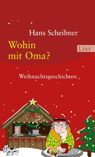 Beispielbild fr Wohin mit Oma?: Weihnachtsgeschichten zum Verkauf von medimops