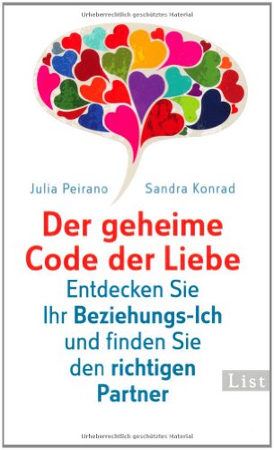 9783471350522: Der geheime Code der Liebe: Entdecken Sie Ihr Beziehungs-Ich und finden Sie den richtigen Partner