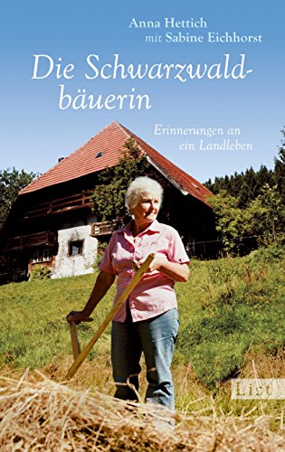 Stock image for Die Schwarzwaldbuerin: Erinnerungen an ein Landleben for sale by medimops
