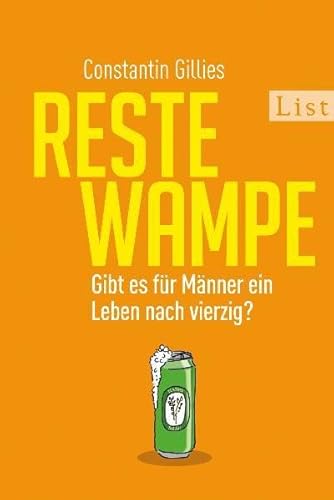 Stock image for Restewampe: Gibt es fr Mnner ein Leben nach vierzig? for sale by medimops