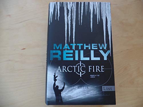 Arctic Fire Shane Schofield 4 - Reilly, Matthew