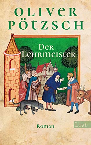 Beispielbild fr Der Lehrmeister: Die Geschichte des Johann Georg Faustus II (Faustus-Serie, Band 2) zum Verkauf von medimops