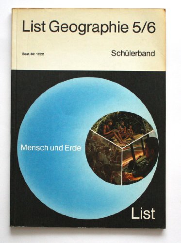 Beispielbild fr List Geographie 5/6 - Mensch Und Erde zum Verkauf von Versandantiquariat Felix Mcke