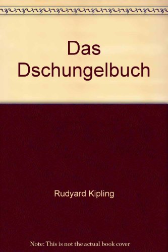 Das Dschungelbuch (9783471600474) by Rudyard Kipling