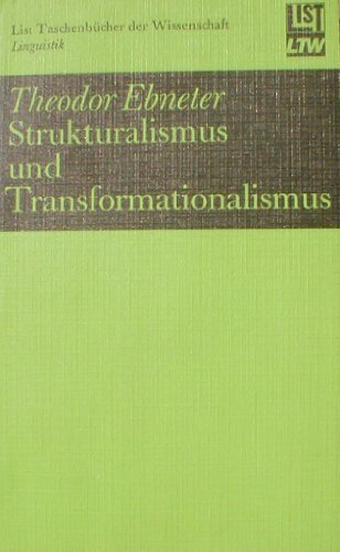 Beispielbild fr Strukturalismus und Transformationalismus : Einf. in Schulen u. Methoden. zum Verkauf von Versandantiquariat Felix Mcke