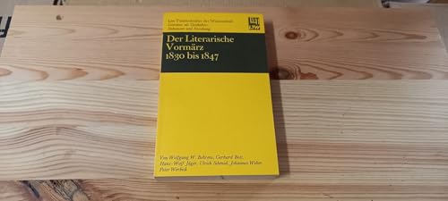 Beispielbild fr Der Literarische Vormrz 1830 - 1847 (= List Taschenbcher der Wissenschaft - Literatur als Geschichte: Dokument und Forschung herausgegeben von Gert Sautermeister, Wilfried F. Schoeller, Klaus Vondung) zum Verkauf von Antiquariat Hoffmann