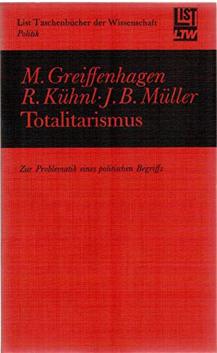Imagen de archivo de Totalitarismus. Zur Problematik eines politischen Begriffs. a la venta por medimops