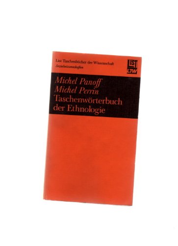 Taschenwörterbuch der Ethnologie. - Panoff, Michel und Michel Perrin