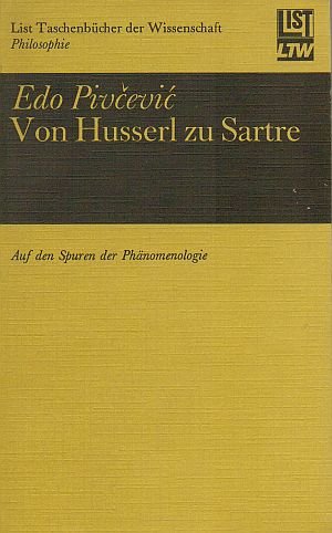 Stock image for Von Husserl zu Sartre. Auf den Spuren der Phnomenologie. ( Philosophie) for sale by medimops