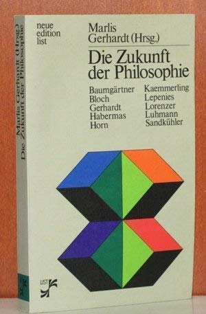 Beispielbild fr Die Zukunft der Philosophie zum Verkauf von medimops