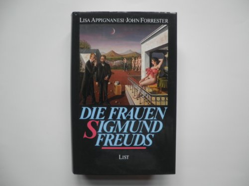 Die Frauen Sigmund Freuds. Aus dem Englischen von Brigitte Rapp und Uta Szyszkowitz.