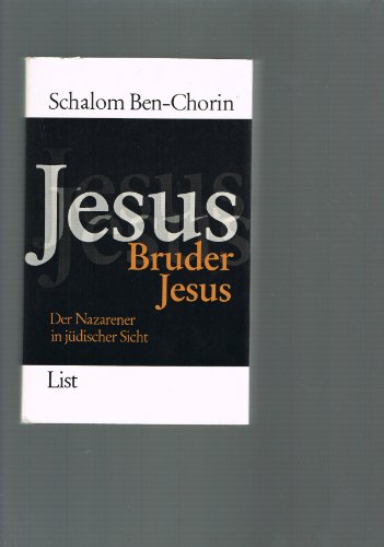 Stock image for Bruder Jesus. Der Nazarener in jdischer Sicht for sale by GF Books, Inc.