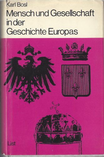 Beispielbild fr Mensch und Gesellschaft in der Geschichte Europas. zum Verkauf von Bokel - Antik