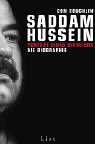 Saddam Hussein: Porträt eines Diktators - Eine Biografie