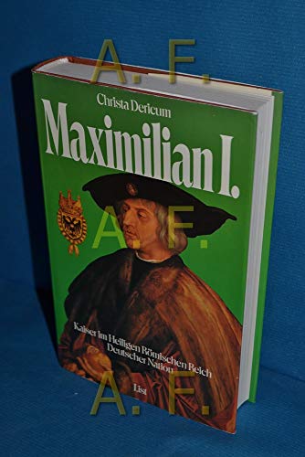 9783471773178: Maximilian I.. Kaiser im Heiligen Rmischen Reich Deutscher Nation