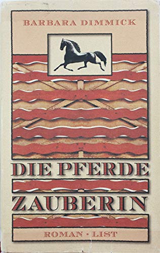 Beispielbild fr Die Pferdezauberin - guter Zustand incl. Schutzumschlag zum Verkauf von Weisel