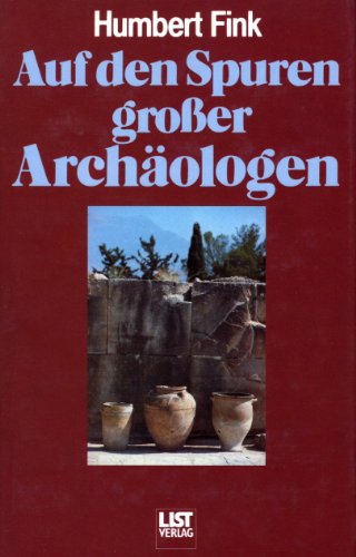 Imagen de archivo de Auf den Spuren groer Archologen a la venta por Jagst Medienhaus
