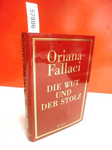 Die Wut und der Stolz. (9783471775585) by Fallaci, Oriana