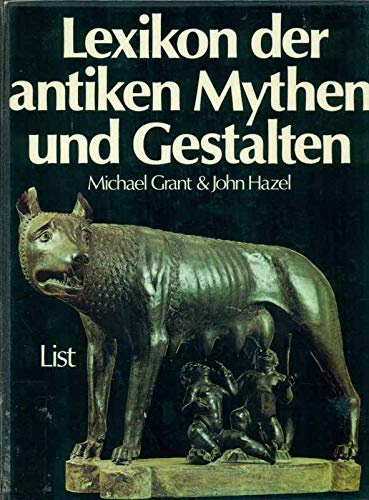 9783471776230: Lexikon der antiken Mythen und Gestalten
