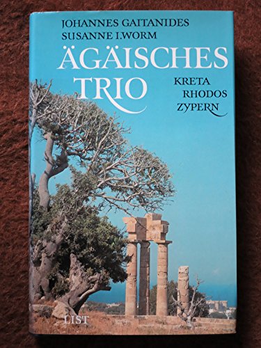 Beispielbild fr gisches Trio. Kreta Rhodos Zypern. zum Verkauf von Versandantiquariat  Rainer Wlfel