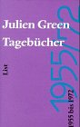 Tagebücher 1955 - 1972 - Green, Julien