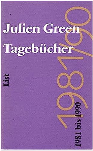 9783471776667: Julien Green. Tagebücher 1981-1990