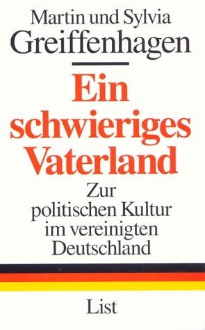 Beispielbild fr Ein schwieriges Vaterland - Zur politischen Kultur im vereinigten Deutschland zum Verkauf von Versandantiquariat Kerzemichel