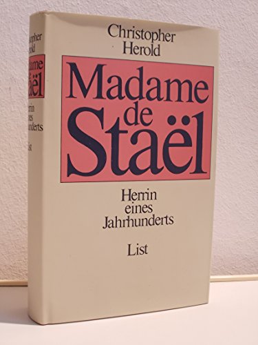 Beispielbild fr Madame de Stal. Herrin eines Jahrhunderts zum Verkauf von Bernhard Kiewel Rare Books