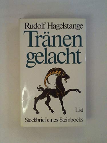 Stock image for Trnen gelacht - Steckbrief eines Steinbocks for sale by Bernhard Kiewel Rare Books