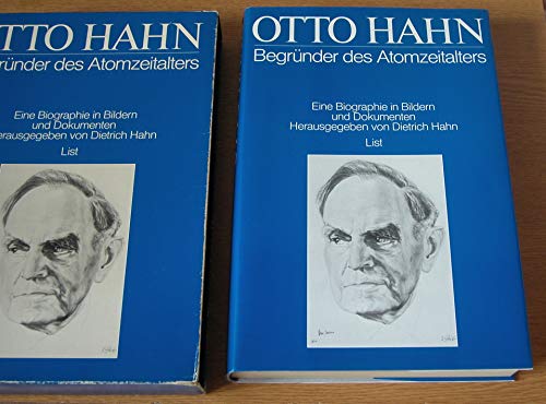 9783471778418: Otto Hahn: Begrnder des Atomzeitalters : eine Biographie in Bildern und Dokumenten