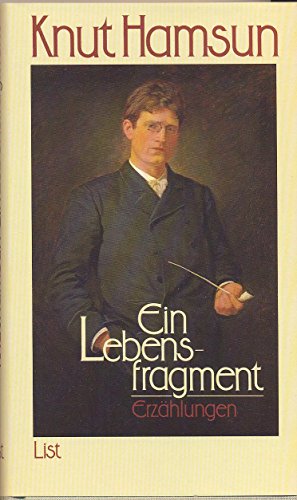 Imagen de archivo de Knut Hamsun: Ein Lebensfragment. Erzhlungen a la venta por Versandantiquariat Dirk Buchholz