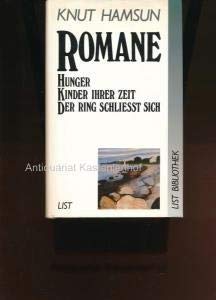 9783471778814: Romane: Hunger - Kinder ihrer Zeit - Der Ring schliesst sich - Hamsun, Knut