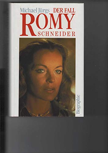 Der Fall Romy Schneider : eine Biographie.