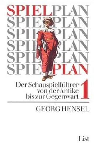 9783471778883: Spielplan- Der Schauspielfhrer von der Antike bis zur Gegenwart- Band II- 2 berar. Aufl.