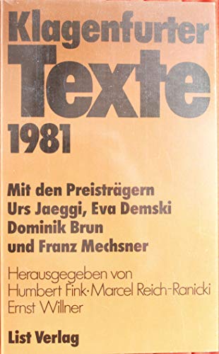 Stock image for Klagenfurter Texte zum Ingeborg-Bachmann-Preis 1981. for sale by Worpsweder Antiquariat