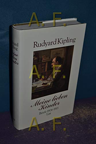 Stock image for Meine lieben Kinder. Briefe 1906 - 1915. Dt. von Karin Graf und Michael Walter. for sale by Versandantiquariat  Rainer Wlfel